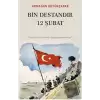 Bin Destandır 12 Şubat