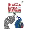 Bin Gözle Sevdik Birbirimizi