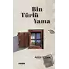 Bin Türlü Yama