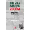 Bin Yıla Azmetmiş Zulüm: 28 Şubat 28 Tanık