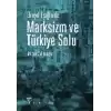 Binyıl Eşiğinde Marksizm ve Türkiye Solu