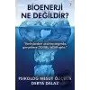 Bioenerji Ne Değildir?