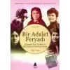 Bir Adalet Feryadı Osmanlı’dan Türkiye’ye Beş Ermeni Feminist Yazar 1862 - 1933