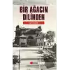 Bir Ağacın Dilinden