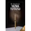 Bir Amatörün Yazma Tutkusu