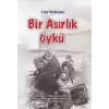 Bir Asırlık Öykü