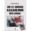 Bir Ay Doğmuş Kaşanlının Üstüne