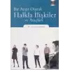 Bir Aygıt Olarak Halkla İlişkiler ve Araçları