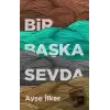 Bir Başka Sevda