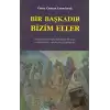 Bir Başkadır Bizim Eller