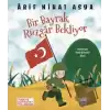 Bir Bayrak Rüzgar Bekliyor