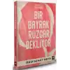 Bir Bayrak Rüzgâr Bekliyor (Bez Cilt - Şömizli)