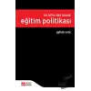 Bir Bilim Dalı Olarak Eğitim Politikası