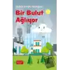 Bir Bulut Ağlıyor