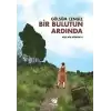 Bir Bulutun Ardında - Ayşe’nin Günleri 2