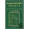 Bir Çevresel Analiz Örneği Trakya