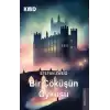 Bir Çöküşün Öyküsü