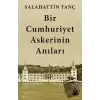 Bir Cumhuriyet Askerinin Anıları