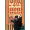 Bir Dağ Düğünü - Antakya Öyküleri