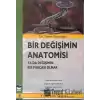 Bir Değişimin Anatomisi