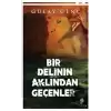 Bir Delinin Aklından Geçenler