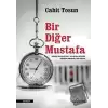 Bir Diğer Mustafa