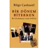 Bir Dönem Biterken