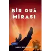 Bir Dua Mirası