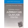 Bir Ermeninin Anılarında Azerbaycan Olayları (1918-1922)