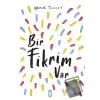 Bir Fikrim Var