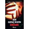 Bir Genç Kızın Dramı