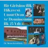 Bir Girişimcilik Hikayesi: Umut Oran ve Domino’nun İlk 25 Yılı