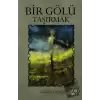 Bir Gölü Taşırmak