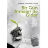 Bir Gün Anneler de Gider