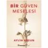 Bir Güven Meselesi