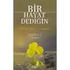 Bir Hayat Dediğin