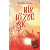 Bir Hüzme Aşk