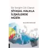 Bir İletişim Dili Olarak Siyasal Halkla İlişkilerde Müzik