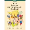 Bir İnsan Kaynakları Masalı