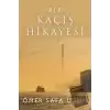 Bir Kaçış Hikayesi