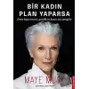 Bir Kadın Plan Yaparsa