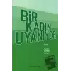 Bir Kadın Uyanıyor