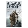 Bir Kadının Yaşamından 24 Saat