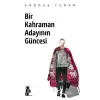 Bir Kahraman Adayının Güncesi