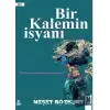 Bir Kalemin İsyanı