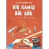 Bir Kamış Bir Şiir