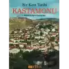 Bir Kent Tarihi Kastamonu