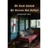 Bir Kırık Gözlük Bir Kırmızı Not Defteri