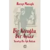 Bir Köroğlu Bir Ayvaz