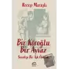 Bir Köroğlu Bir Ayvaz